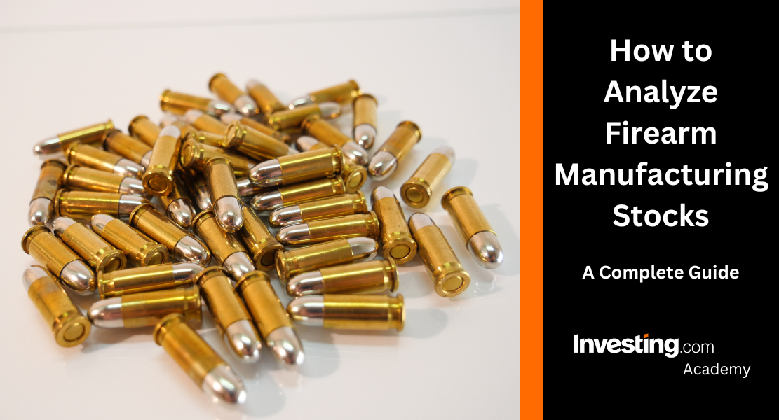 How to Analyze Firearm Manufacturing Stocks: A Sector Guide